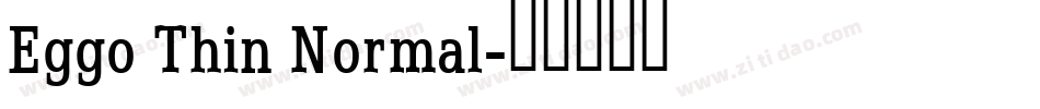 Eggo Thin Normal字体转换